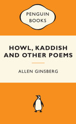 Howl, Kaddish And Other Poems : Popular Penguins : 1st Edition - Allen Ginsberg