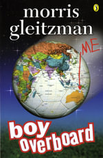 Boy Overboard - Morris Gleitzman