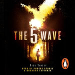 The 5th Wave (Book 1) : The 5th Wave : Book 1 - Rick Yancey