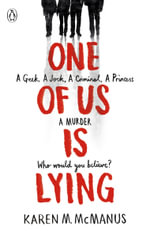 One Of Us Is Lying : TV series on Stan - Now streaming - Karen M McManus
