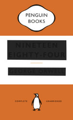Nineteen Eighty-Four : Penguin Modern Classics - George Orwell