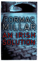An Irish Solution - Cormac Millar