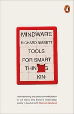Mindware : Tools for Smart Thinking - Richard Nisbett