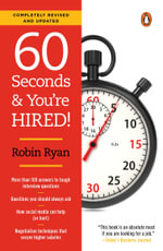 60 Seconds and You're Hired! : Revised Edition - Robin Ryan