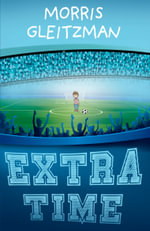 Extra Time - Morris Gleitzman