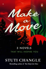 Make a Move : 3 Novels That Will Inspire You - Stuti Changle