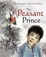 The Peasant Prince - Li Cunxin