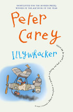 Illywhacker - Peter Carey
