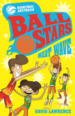 Heat Wave : Ball Stars Series: Book 2 - David Lawrence