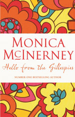 Hello from the Gillespies : Get ready for Christmas with this feel-good festive read - Monica McInerney