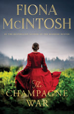 The Champagne War - Fiona McIntosh