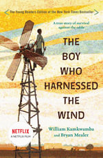 The Boy Who Harnessed the Wind - William Kamkwamba