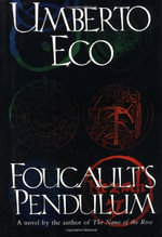 Foucault's Pendulum - Umberto Eco