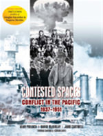 Contested Spaces Revised Edition : Conflict in the Pacific 1937-1951