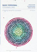 Basic Personal Counselling : A Training Manual for Counsellors - David Geldard