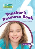 Nelson Maths for NSW : Year 6 : Teacher Resource Book - Australian Curriculum - Pauline Rogers