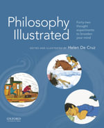 Philosophy Illustrated - Helen De Cruz