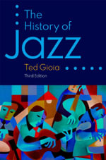 The History of Jazz - Ted  Gioia