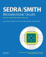 Microelectronic Circuits : The Oxford Series in Electrical and Computer Engineering - Adel S.  Sedra