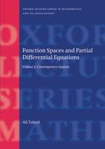Function Spaces and Partial Differential Equations : Volume 2 - Contemporary Analysis - Ali Taheri