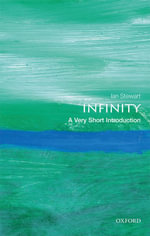 Infinity : A Very Short Introduction - Ian Stewart