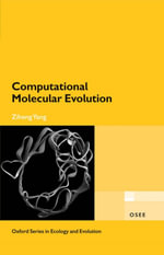 Computational Molecular Evolution - Ziheng Yang