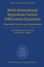 Multi-dimensional hyperbolic partial differential equations : First-order systems and applications - Sylvie Benzoni-Gavage