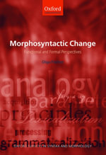 Morphosyntactic Change : Functional and Formal Perspectives - Olga Fischer