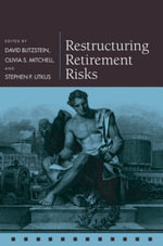 Restructuring Retirement Risks - David Blitzstein