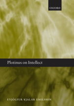 Plotinus on Intellect - Eyjólfur Kjalar Emilsson