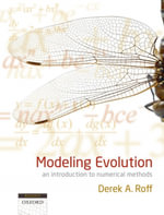 Modeling Evolution : an introduction to numerical methods - Derek A. Roff