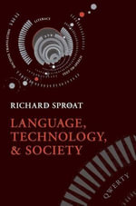 Language, Technology, and Society - Richard Sproat