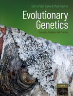 Evolutionary Genetics : Concepts, Analysis, and Practice - Glenn-Peter Sætre