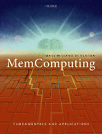 MemComputing : Fundamentals and Applications - Massimiliano  Di Ventra