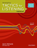 Developing Tactics for Listening Student Book : Developing: Student Book - Jack C. Richards