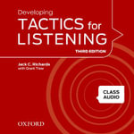 Developing Tactics for Listening Class Audio CDs : Developing: Class Audio CDs (4 Discs) - Jack C. Richards