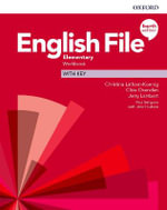 English File Elementary Workbook with Key : 4th Edition - Christina Latham-Koenig