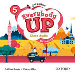 Everybody Up 5 Class Audio CD 2 Discs : Linking your classroom to the wider world - Patrick Jackson