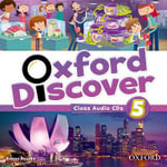 Oxford Discover Level 5 Class Audio CDs : 5: Class Audio CDs - Oxford Editor