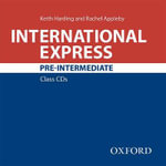 International Express Pre-Intermediate Class CDs : Pre-Intermediate: Class Audio CD - Oxford Editor