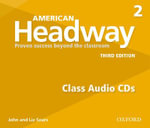 American Headway 2 Class Audio CD : Proven Success beyond the classroom - Oxford Editor