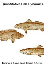 Quantitative Fish Dynamics : Biological Resource Management Series - Terrance J. Quinn