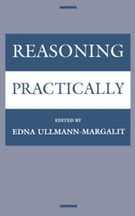 Reasoning Practically - Edna UllmannMargalit