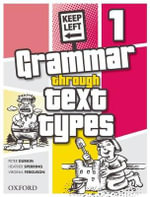 Grammar Through Text Types 1 : Grammar Through Text Types - Peter Durkin