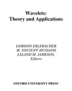 Wavelets : Theory and Applications - Gordon Erlebacher