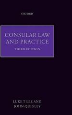 Consular Law and Practice - Luke T. Lee  J.D.