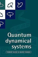 Quantum Dynamical Systems - Robert Alicki