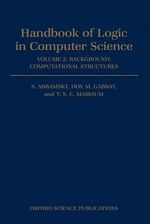 Handbook of Logic in Computer Science: Volume 2 : Background Computational Structures - S. Abramsky