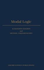 Modal Logic : Oxford Logic Guides - Alexander Chagrov
