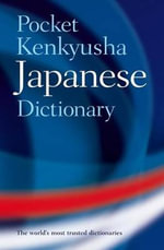 Pocket Kenkyusha Japanese Dictionary : Bilingual dictionaries - Shigeru Takebayashi